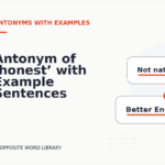 Antonym of ‘honest’ with Example Sentences