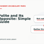 Polite and Its Opposite: Simple Guide