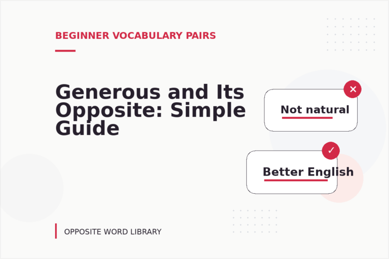Generous and Its Opposite: Simple Guide