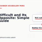 Difficult and Its Opposite: Simple Guide