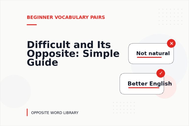 Difficult and Its Opposite: Simple Guide