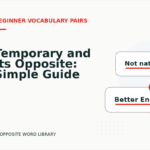 Temporary and Its Opposite: Simple Guide