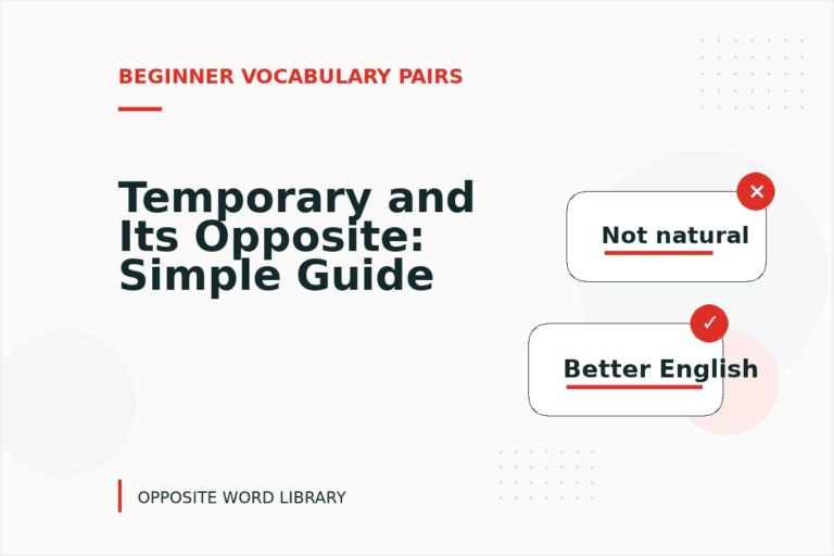 Temporary and Its Opposite: Simple Guide