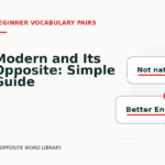 Modern and Its Opposite: Simple Guide