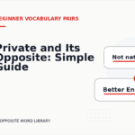Private and Its Opposite: Simple Guide
